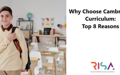 Why Choose Cambridge Curriculum: Top 8 Reasons