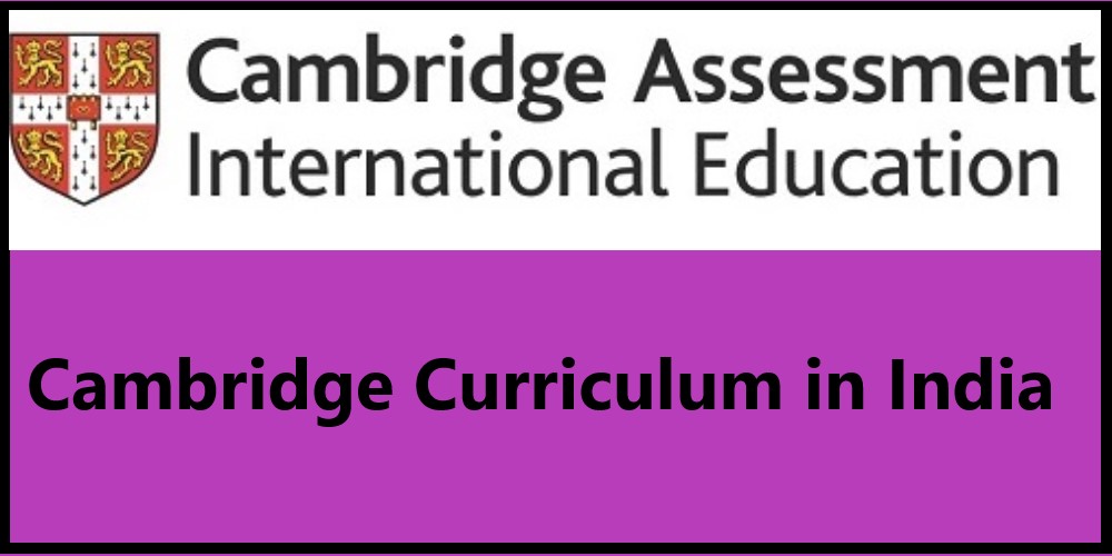 Cambridge Curriculum in India